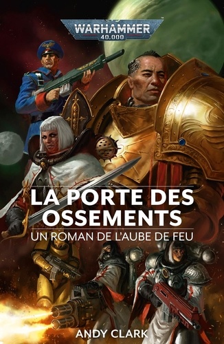 L'Aube du Feu: La porte des ossements Livre 2 (Couverture Souple)