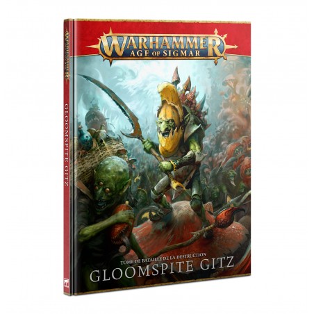 Warhammer Age of Sigmar -  Tome de Bataille: GloomSpite Gitz