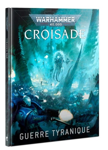 Warhammer 40,000 : Croisade: Guerre Tyranique