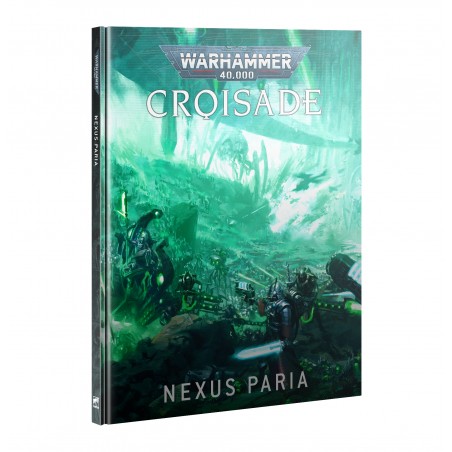 Warhammer 40,000 : Croisade: Nexus Paria