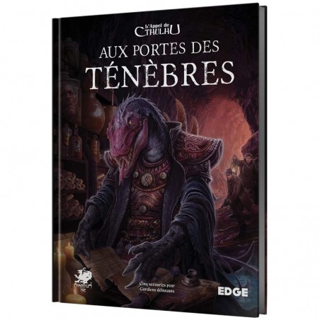 L'APPEL DE CTHULHU : AUX PORTES DES TÉNÈBRES